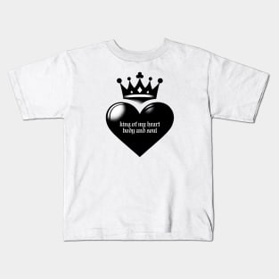 king of my heart (taylors version) Kids T-Shirt